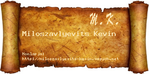 Miloszavlyevits Kevin névjegykártya